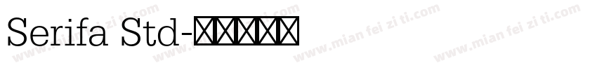 Serifa Std字体转换